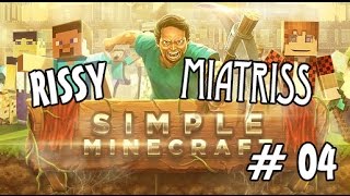 [Миёк и Риська] играют на [simpleminecraft.ru] #04
