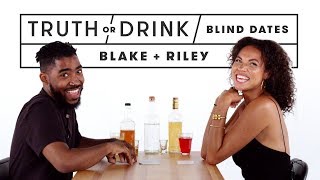 Blind Dates Play Truth or Drink (Blake & Riley) | Truth or Drink | Cut Profile