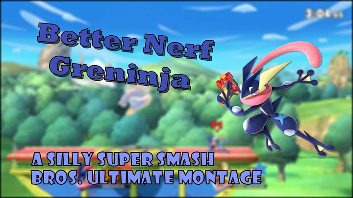 Better Nerf Greninja - A Silly Super Smash Bros. Ultimate Montage