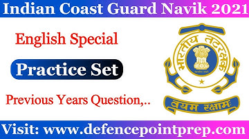 Indian Coast Guard Navik GD/DB Practice Set 2021 !! Coast Guard Navik GD/DB English Practice Set.