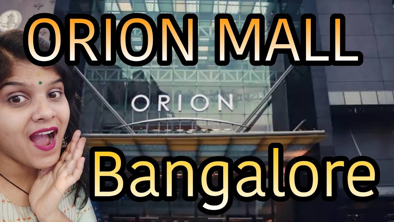 Orion Mall Bangalore Famous Mall in Bangalore YouTube