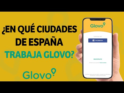 ¿En qué Ciudades de España Trabaja Glovo? Y en Cuantas Ciudades del Mundo