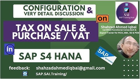Tax on Sale & Purchase in by Shahzad Ahmed |SAP Taxes on Sales Purchase in SAP FICO|VAT in SAP HANA