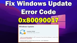 How to fix Windows update error 0x80090017 windows 11 or 10