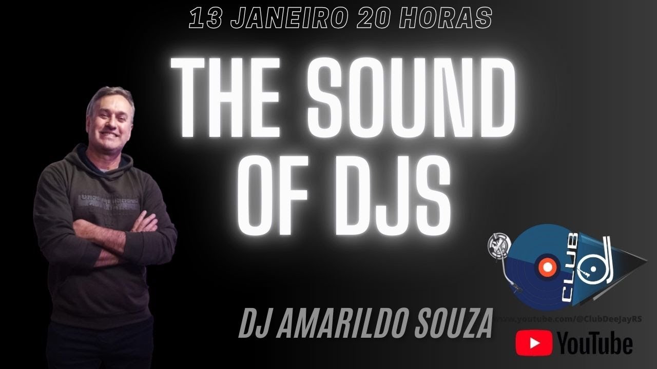 The Sound Of Dj's - Ao Vivo 13/01/2026  Dj Amarildo Souza