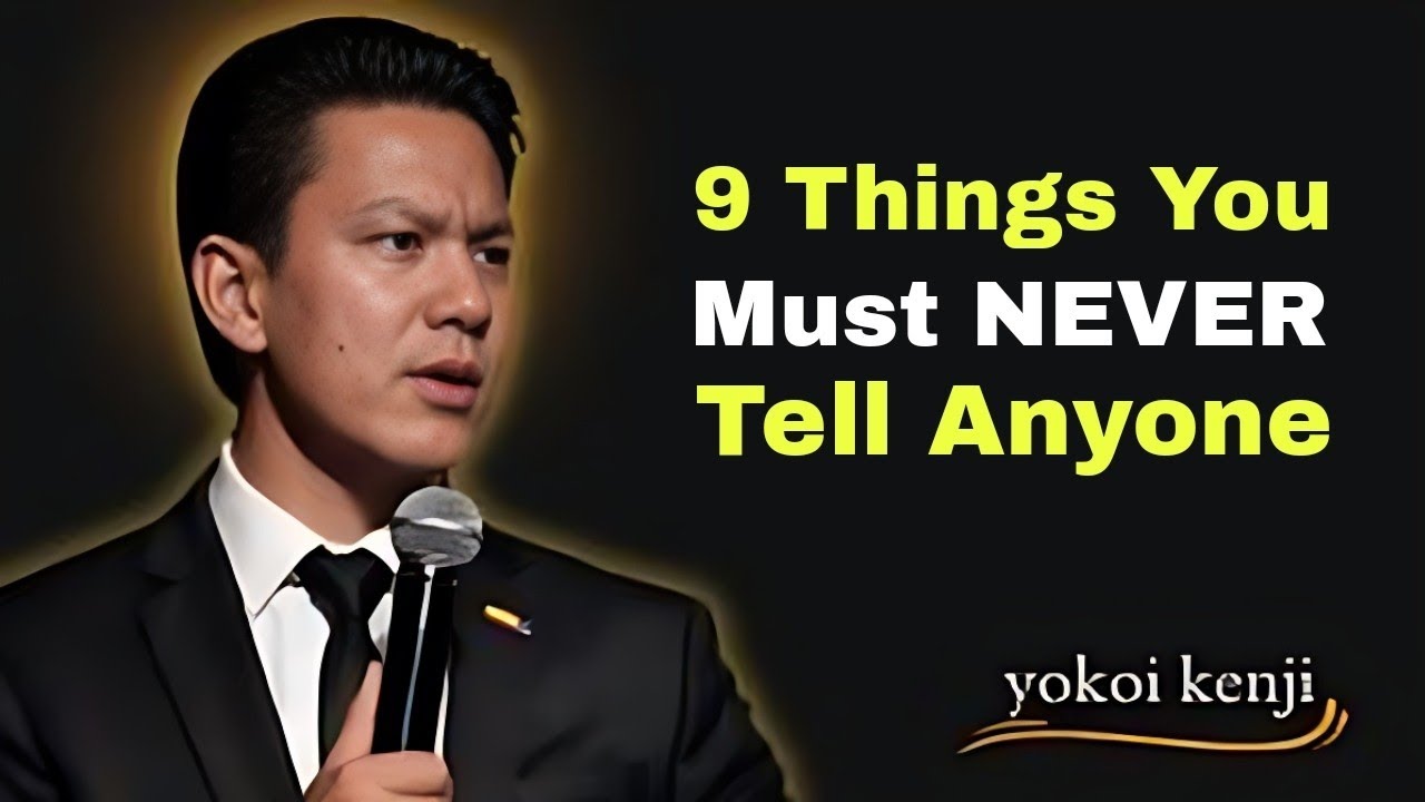 9 COSAS que NUNCA DEBES CONTARLE A NADIE | Lecciones de Vida de Yokoi Kenji