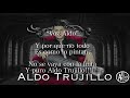 Muchacho fracasado (letra) Aldo Trujillo VIDEO LYRIC