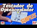 Testador De Optoacoplador