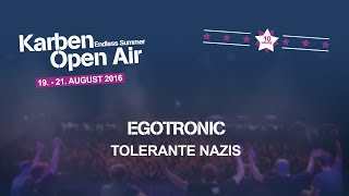 Egotronic - Tolerante Nazis @ KOA 2016