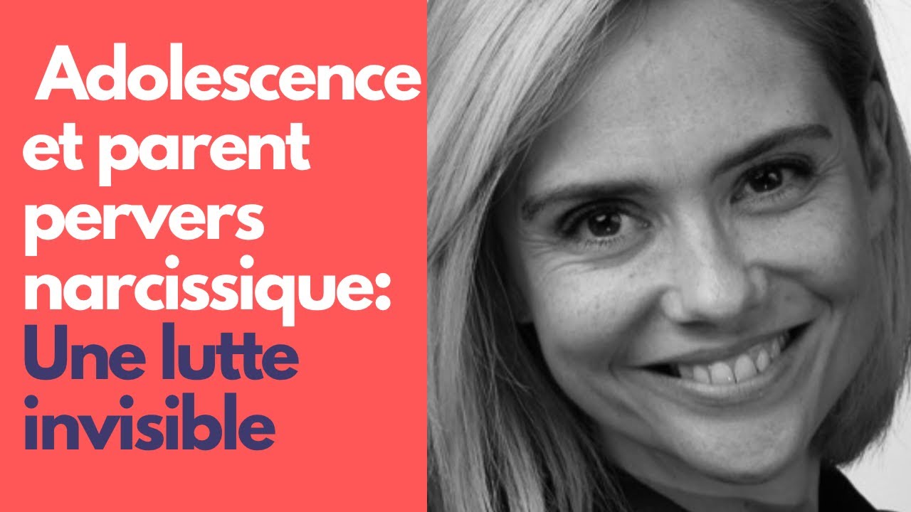 Perversion Narcissique Parentale : Comprendre et Aider les Adolescents
