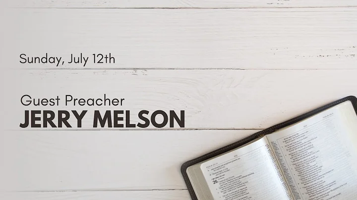 July 12, 2020 - Facing Life's Fears - Jerry Melson