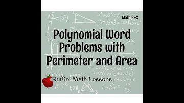 Polynomial Word problems with Perimeter and Area