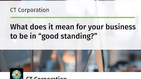 Certificate of Good Standing Video