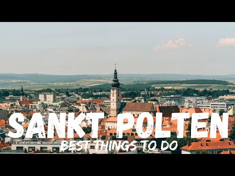 Sankt Polten Austria (Sightseeing,What to do,What to see)