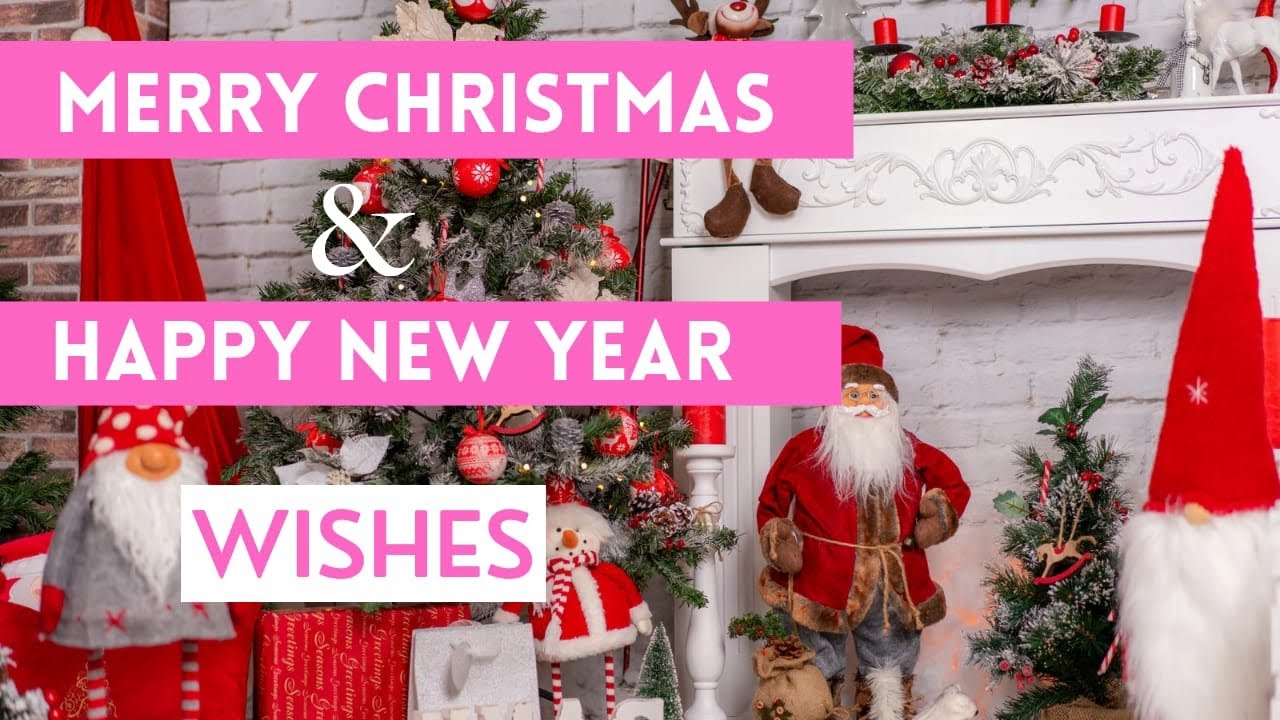 Merry Christmas and happy new year wishes, messages, quotes, images, cards, greetings and text.