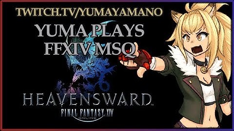 【FFXIV】Dragonsong MSQ 3.3 Ending - Stream Highlights