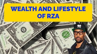 Celebrity Wealth And Lifestyle Of RZA Net Worth