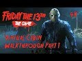 4K Friday the 13th The Game Virtual Cabin Walkthrough 