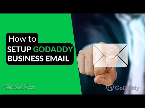 How to Setup GoDaddy Business Email | WebHostTricks