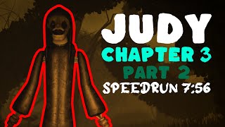Roblox JUDY Chapter 3  Part 2 Speedrun 7:56 Solo