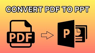 How To Convert PDF To PowerPoint (PPT) Online For Free