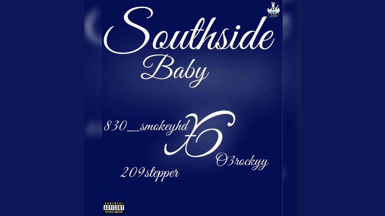 South side baby (feat. 03rockyy & 209stepper)