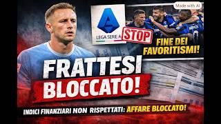 Frattesi deal blocked: unpaid installments and suspicious fire sale