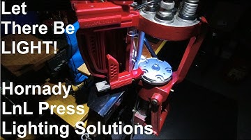 Let There Be Light! Press Light Options for a Hornady LnL Press