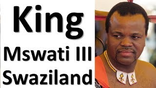 King Mswati III of Swaziland