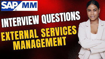 SAP MM | SAP Interview | Interview Questions on ESM | External Services Management | SAP ESM