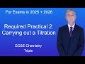 GCSE Science Revision Chemistry "Required Practical 2: Carrying out a Titration" (Triple)