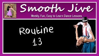 Smooth Jive Dance Lesson: Routine 13
