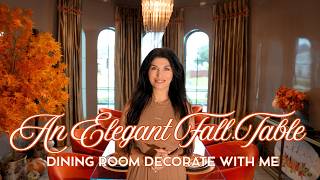FALL DINING ROOM TABLE DECORATE WITH ME 2026 🍂 | Elegant Fall Tablescape & Decorating Ideas