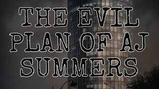 The Evil Plan Of AJ SUMMERS:Episode 4