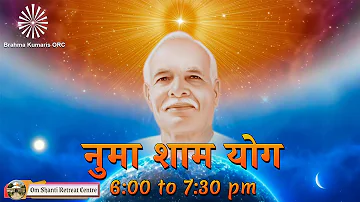 Live : नुमाशाम योग  Evening Meditation Daily from Om Shanti Retreat Centre,Delhi-NCR 29-04-2024