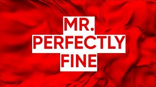 Mr. Perfectly Fine (Taylor's Version)(From The Vault) - Taylor Swift (Lyric Video) #taylorswift