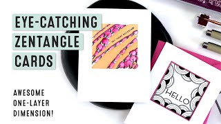Eye-Catching Zentangle® Cards | One Layer Cards