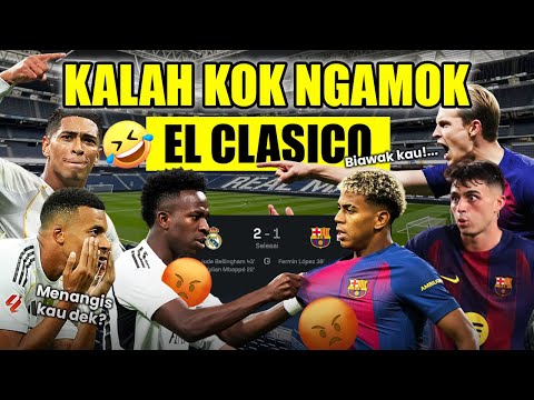 bendera188 x dewa22 - KERUSUHAN LUCU EL CLASICO YANG MUNGKIN TERLEWATKAN! BARCELONA TUMBANG DARI MADRID, YAMAL TENGGELAM!
