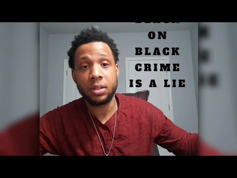 Black on Black crime DEBUNKED