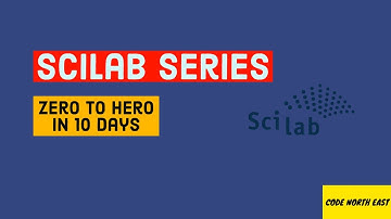 Day 5 | For loop and While loop | Good Evening Scilab