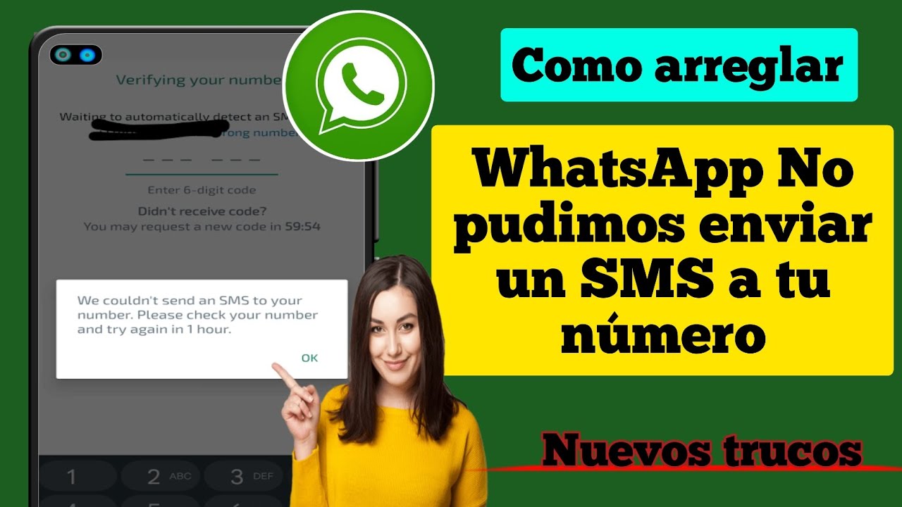 Cómo arreglar WhatsApp No pudimos enviar un SMS a tu número - YouTube