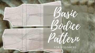 HOW TO DRAFT A BASIC BODICE PATTERN | BEGINNER FRIENDLY | FRIYOSHII