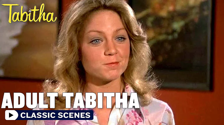 Tabitha Is All Grown Up! | Tabitha