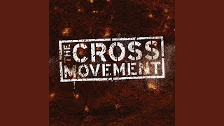 Video thumbnail of "The Cross Movement - Forever"