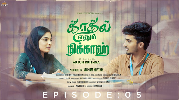 Kadhal Enum Nikkah 💙 ▷ EP 5 ▷ Tamil Web Series ▷ Roshan & RK Dhanusha ▷ Kutty Story