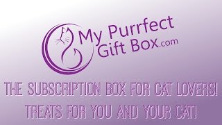 My Purrfect Gift Box - Unboxing and Review