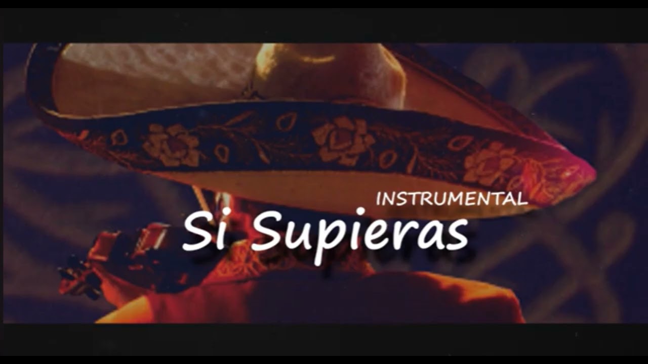 Si Supieras - Instrumental Rap Mariachi Triste - Sad Beat - {DH Beatz Produce]