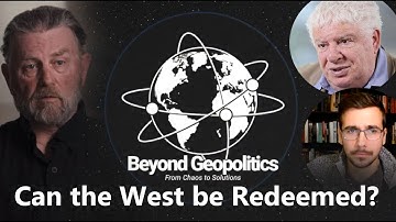 Beyond Geopolitics ep 9: Can the West be Redeemed with Larry Johnson and Martin Sieff