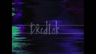 DRedLok - From Me To You