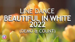 Download lagu BEAUTIFUL IN WHITE 2022 (Demo & Count) - Line Dance